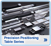 Precision Positioning Table Series